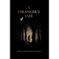 A Stranger's Tale - Hardcover