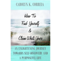 How To Find Yourself And Claim What's Yours: An Enlightening Journey Towards Self-Discovery And A Purposeful Life - Paperback