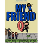 My Friend Q and The Terrible Stink - Hardcover