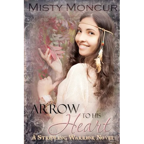 Arrow to His Heart - Paperback