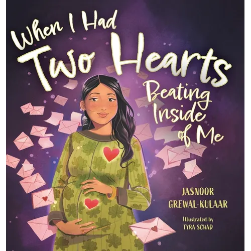When I Had Two Hearts Beating Inside of Me: A Love Letter to My Baby - Hardcover