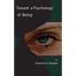 Toward a Psychology of Being - Hardcover