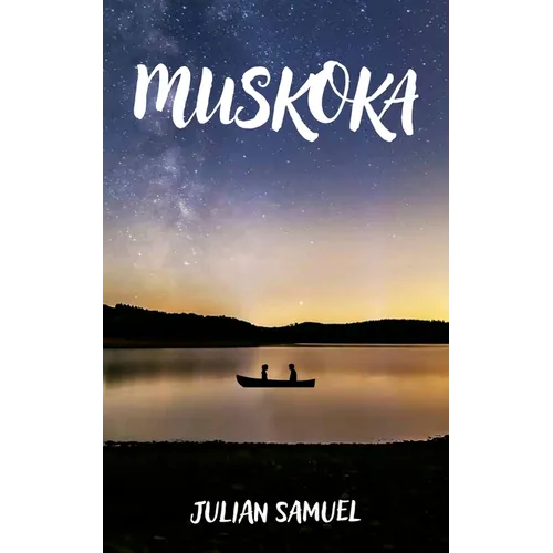 Muskoka: Volume 218 - Paperback