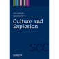 Culture and Explosion - Paperback
