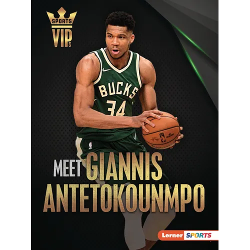 Meet Giannis Antetokounmpo: Milwaukee Bucks Superstar - Paperback
