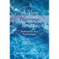 A Very Narrow Bridge: Reflections of a Psychologist - Paperback