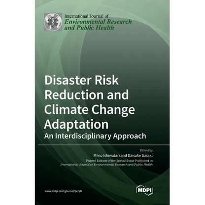 Disaster Risk Reduction and Climate Change Adaptation: An Interdisciplinary Approach - Hardcover