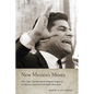 New Mexico's Moses: Reies López Tijerina and the Religious Origins of the Mexican American Civil Rights Movement - Paperback