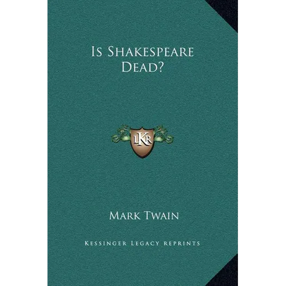 Is Shakespeare Dead? - Hardcover