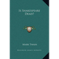 Is Shakespeare Dead? - Hardcover