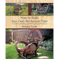 How to Build Your Own Bentwood Chair: A Guide to Building and Selling Rustic Furniture - Paperback