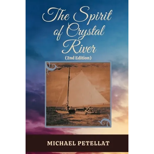 The Spirit of Crystal River - Paperback