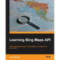 Learning Bing Maps API - Paperback