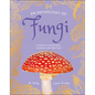 An Anthology of Fungi: A Collection of Mushrooms, Toadstools and Other Fungi - Hardcover