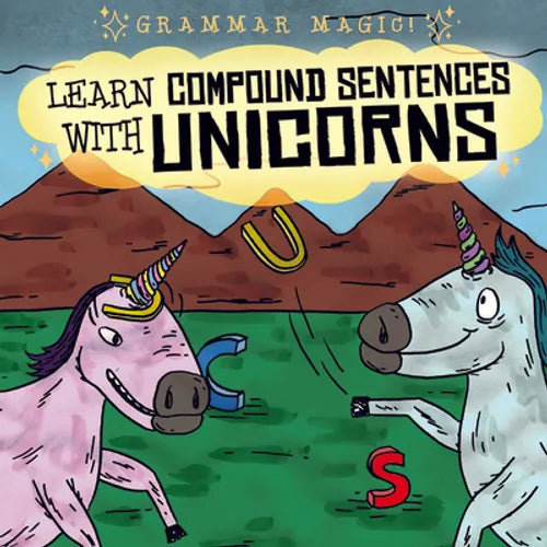 Learn Compound Sentences with Unicorns - Library Binding