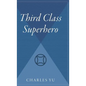 Third Class Superhero - Hardcover
