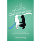 A Call to Remember: The Girl Who Wouldn't Testify and the Woman Who Will - Paperback