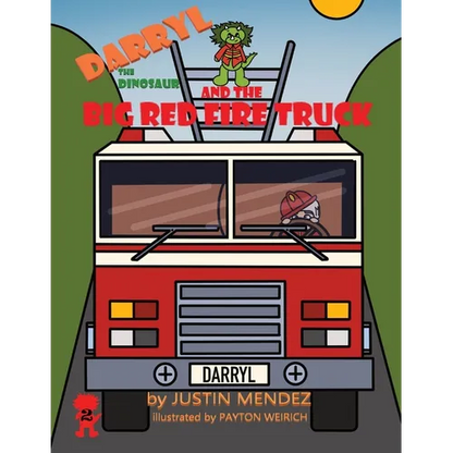 Darryl the Dinosaur and The Big Red Fire Truck - Paperback