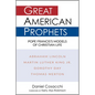 Great American Prophets: Pope Francis's Models of Christian Life - Paperback