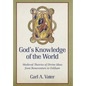 God's Knowledge of the World Medieval Theories of Divine Ideas from Bonaventure to Ockham - Hardcover