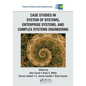 Case Studies in System of Systems, Enterprise Systems, and Complex Systems Engineering - Paperback
