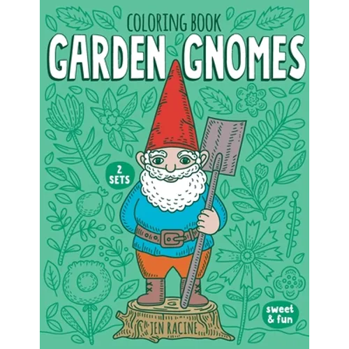 Garden Gnomes Coloring Book - Paperback