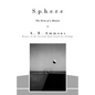 Sphere: The Form of a Motion - Paperback