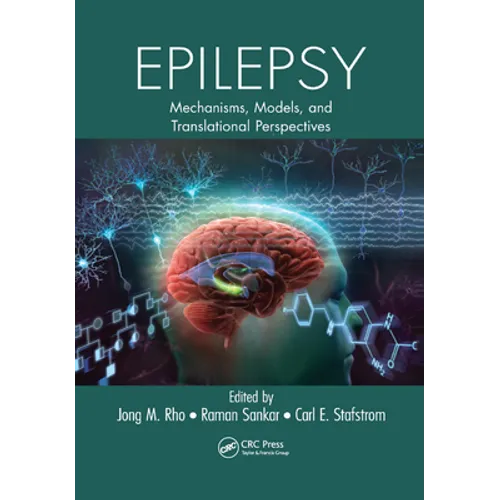 Epilepsy: Mechanisms, Models, and Translational Perspectives - Paperback