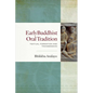 Early Buddhist Oral Tradition: Textual Formation and Transmission - Hardcover