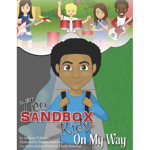 The SandBox Kids: On My Way - Paperback
