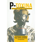 P-Toxina: Desintoxicate de la Pornografia - Paperback