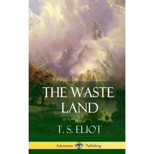 The Waste Land (Hardcover) - Hardcover