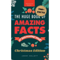 The Huge Book of Amazing Facts and Interesting Stuff Christmas Edition: 700+ Festive Facts & Christmas Trivia - Hardcover