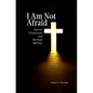 I Am Not Afraid - Paperback