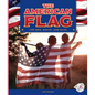 The American Flag - Library Binding