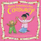 Happy Valentine's Day, Corduroy! - Board Book
