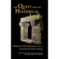 The Quest for the Historical Israel: Debating Archaeology and the History of Early Israel - Hardcover