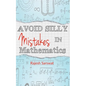 Avoid Silly Mistakes in Mathematics - Paperback