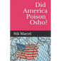Did America Poison Osho? - Paperback