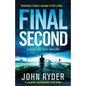 Final Second: A completely unputdownable action thriller - Paperback