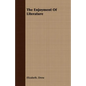 The Enjoyment Of Literature - Paperback