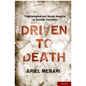 Driven to Death: Psychological and Social Aspects of Suicide Terrorism - Hardcover