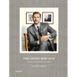 The Savile Row Suit: The Art of Bespoke Tailoring - Hardcover