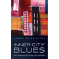 Inner-City Blues: Black Theology and Black Poverty in the United States - Paperback