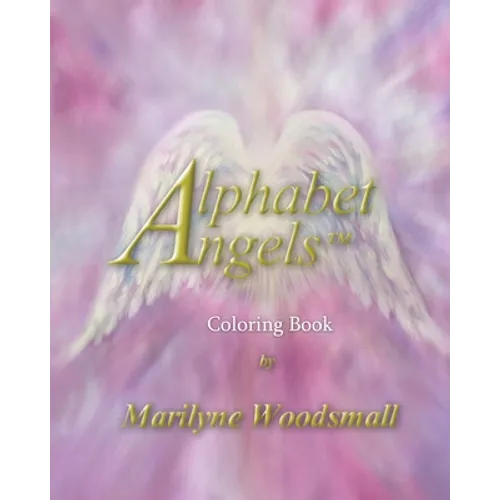Alphabet Angels(TM) Coloring Book - Paperback