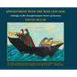 Appointment with the Wise Old Dog: A Bridge to the Transformative Power of Dreams - Hardcover