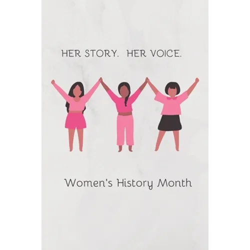 Her Story Her Voice Women's History Month - Paperback
