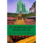 El Maravilloso Mago de Oz - Paperback