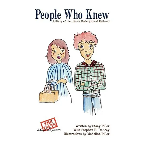 People Who Knew: A Story of the Illinois Underground Railroad - Paperback