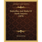 Butterflies And Moths Of North America (1878) - Paperback